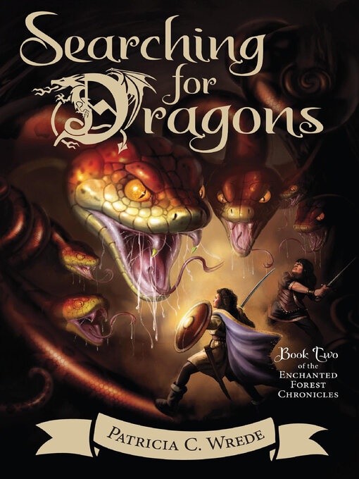 Title details for Searching for Dragons by Patricia C. Wrede - Available